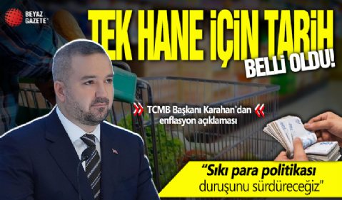 Tek hane için tarih belli oldu! TCMB Başkanı Karahan'dan enflasyon açıklaması: 'Sıkı para politikası duruşunu sürdüreceğiz'