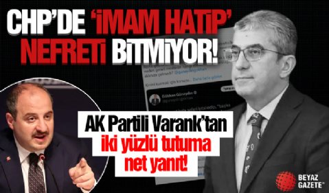 CHP'nin İmam Hatip nefreti bitmiyor! Mustafa Varank'tan Gökhan Günaydın'a yanıt