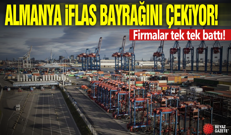 Alman firmaları tek tek batıyor: İflas bayrağını çektiler
