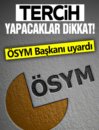 ÖSYM Başkanı Prof. Dr. Bayram Ali Ersoy'dan tercih yapacak öğrencilere tavsiyeler