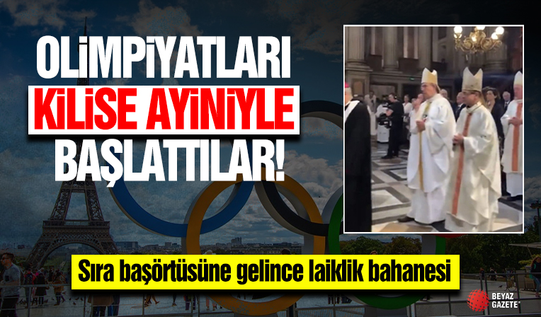 Fransa'da olimpiyatların ayinle başlatılması akıllara başörtü yasağını getirdi