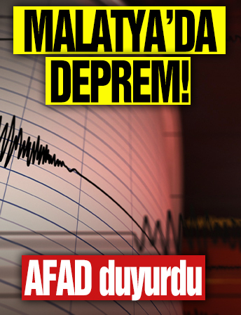 Malatya'da deprem! AFAD duyurdu