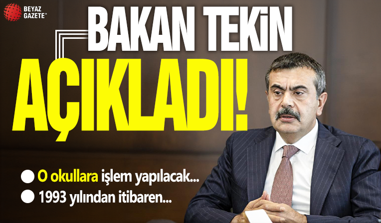 Bakan Tekin'den açıklama! O okullara işlem yapılacak