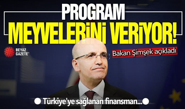Program meyvelerini veriyor! Bakan Şimşek açıkladı