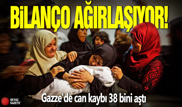 Gazze'de acı tablo: Can kaybı 38 bini aştı