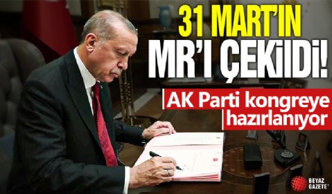 AK Parti sistemli şekilde kongreye hazırlanıyor: 31 Mart’ın MR’ı çekildi!