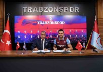 Trabzonspor Okay Yokuslu Için Imza Töreni Düzenledi Haberi