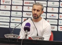 Serkan Özbalta Açiklamasi 'Ciddi Dersler Çikararak Sahadan Ayrildik' Haberi