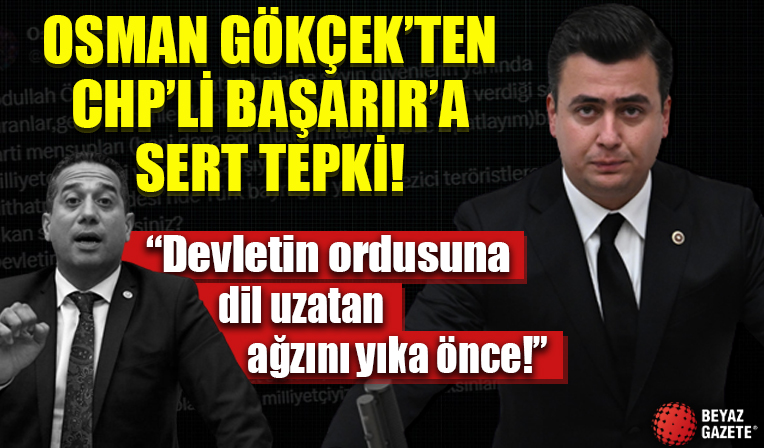 Osman Gökçek'ten CHP'li Ali Mahir Başarır'a sert tepki!