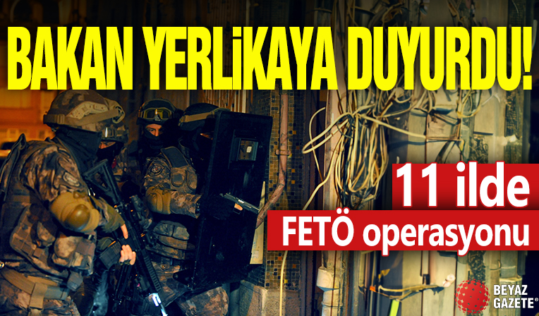 11 ilde FETÖ operasyonu: 20 şüpheli yakalandı