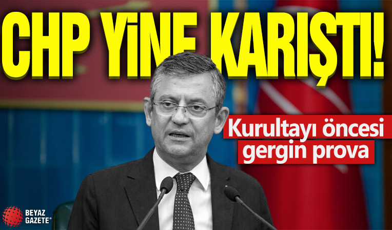 CHP yine karıştı! Kurultayı öncesi gergin prova