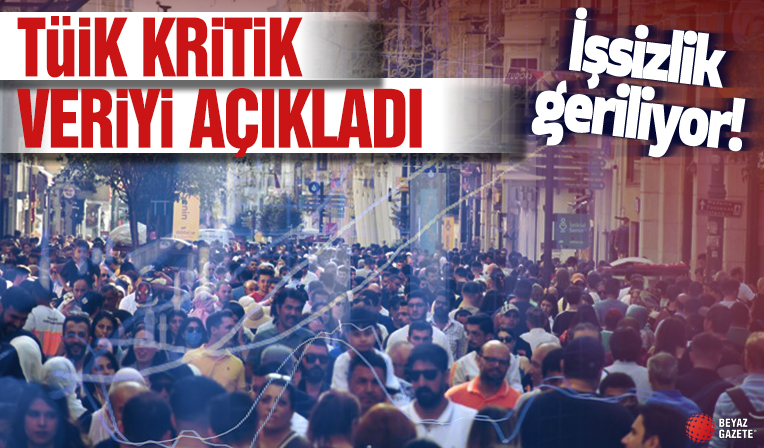 İşsizlik düşüyor! TÜİK verileri açıkladı!