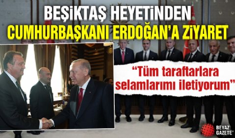 Cumhurbaşkanı Erdoğan Beşiktaş Jimnastik Kulübü heyetini kabul etti