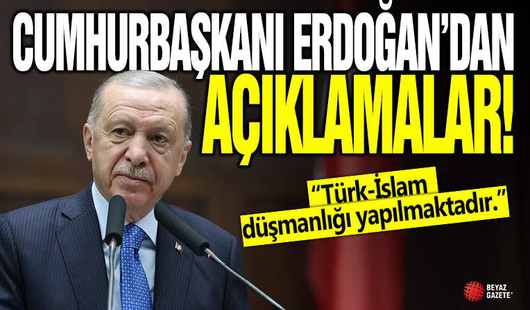 Cumhurbaşkanı Erdoğan'dan açıklamalar