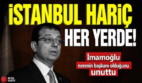 İstanbul hariç her yerde! İmamoğlu nerenin başkanı olduğunu unuttu