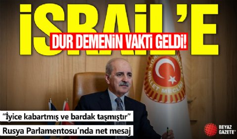 TBMM Başkanı Kurtulmuş: İsrail'e dur deme vakti geldi