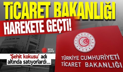 ‘Şehit kokusu’ adı altında satıyorlardı…Bakanlık harekete geçti