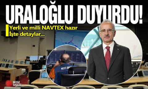 Abdulkadir Uraloğlu açıkladı: Yerli ve milli NAVTEX hazır