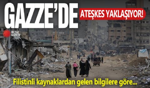 Gazze'deki ateşkes anlaşmasının neredeyse hazır olduğu bildirildi