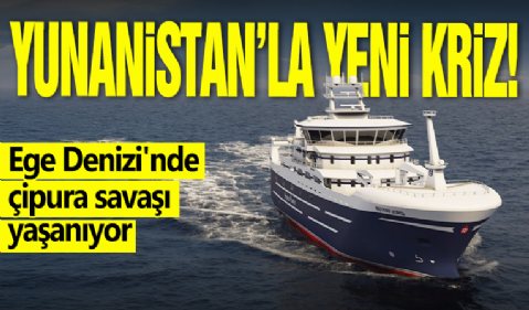 Yunanistan'la yeni kriz: Ege Denizi'nde çipura savaşı yaşanıyor