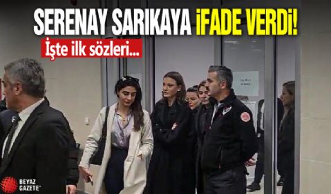 Oyuncu Serenay Sarıkaya çağlayan adliyesinde ifade verdi! İşte ilk sözler...