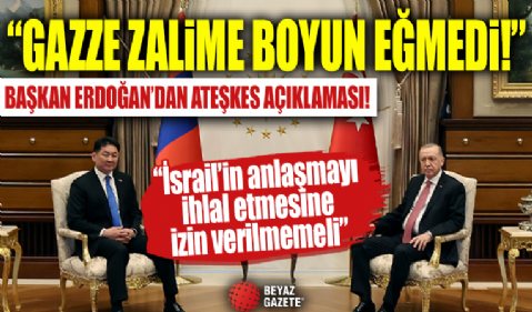 Başkan Erdoğan: Gazzeliler zulme boyun eğmedi