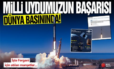 Milli uydu Fergani'nin uzay başarısı Alman basınında