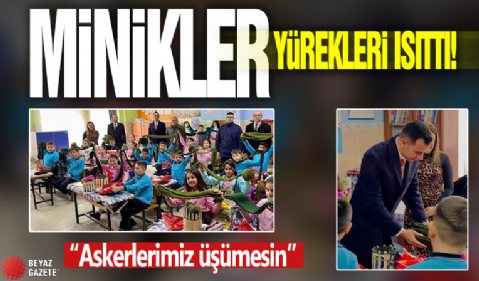 Minik öğrencilerden Mehmetçik’e atkı: Askerlerimiz Üşümesin