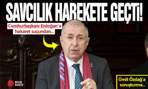 Ümit Özdağ hakkında soruşturma başlatıldı