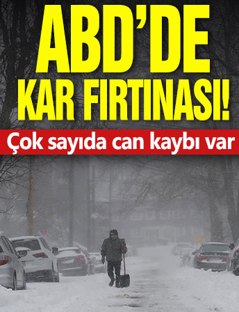 ABD’de kar fırtınası! Çok sayıda can kaybı var