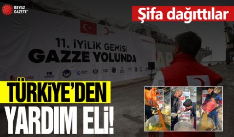 Türkiye, Gazze’ye yardım oldu yağdı