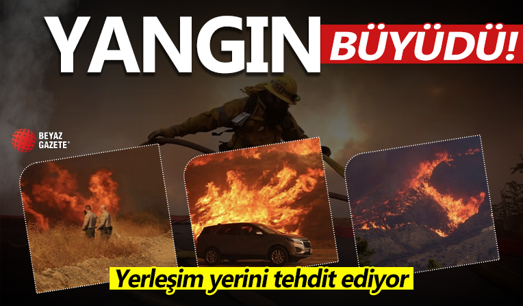 Los Angeles'ta tekrar başlayan yangın büyüdü: Yerleşim yerlerini tehdit ediyor