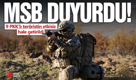 Irak ve Suriye'de 9 PKK'lı terörist öldürüldü