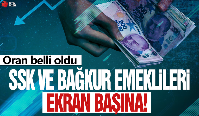 SSK ve Bağkur emeklilerinin 2025 Ocak zam oranı belli oldu