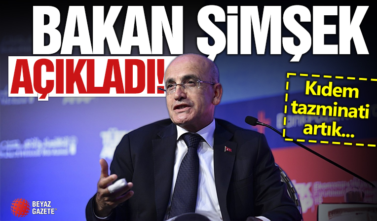 Mehmet Şimşek: Kıdem tazminatı tavanı netleşti