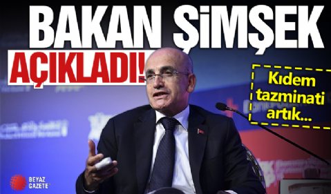 Mehmet Şimşek: Kıdem tazminatı tavanı netleşti