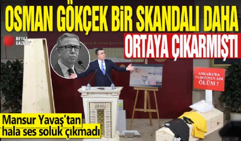 Osman Gökçek bir skandalı daha ortaya çıkarmıştı! Mansur Yavaş'tan hala ses soluk çıkmadı