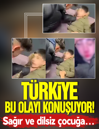 Sosyal medya bu görüntüleri konuşuyor! Sağır ve dilsiz çocuğa işkence: Sana da böyle yaparız!