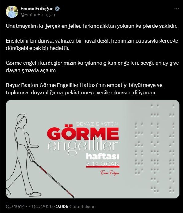 Emine Erdoğan'dan Beyaz Baston Görme Engelliler Haftası paylaşımı