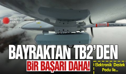 Bayraktar TB2 bir testi daha başarıyla geçti