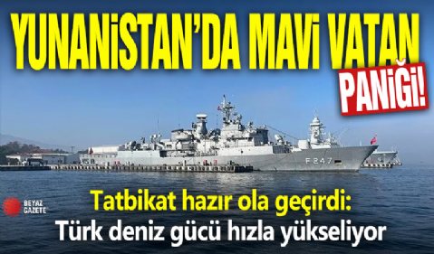 Yunanistan’da Mavi Vatan paniği! Tatbikat hazır ola geçirdi