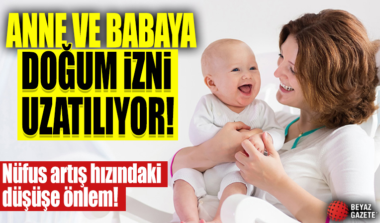 Kadınlara doğum izni 24 haftaya çıkıyor...