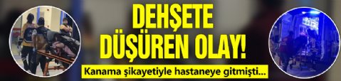 Dehşete düşüren olay! Kanama şikayetiyle hastaneye gitmişti...