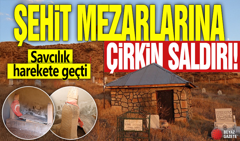 Erzurum'da şehit mezarlarına çirkin saldırı! Savcılık harekete geçti
