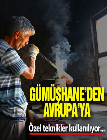 Gümüşhane'den Avrupa'ya!