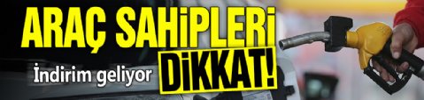 Araç sahipleri dikkat! İndirim geliyor