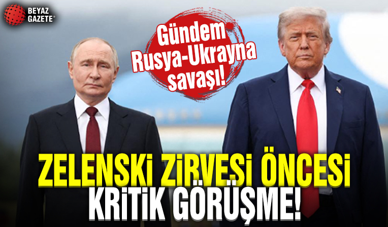 Trump'tan Zelenski zirvesi öncesi Putin'le görüşme