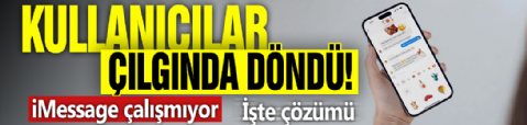 Kullanıcılar çılgına döndü! iMessage çalışmıyor: İşte çözümü