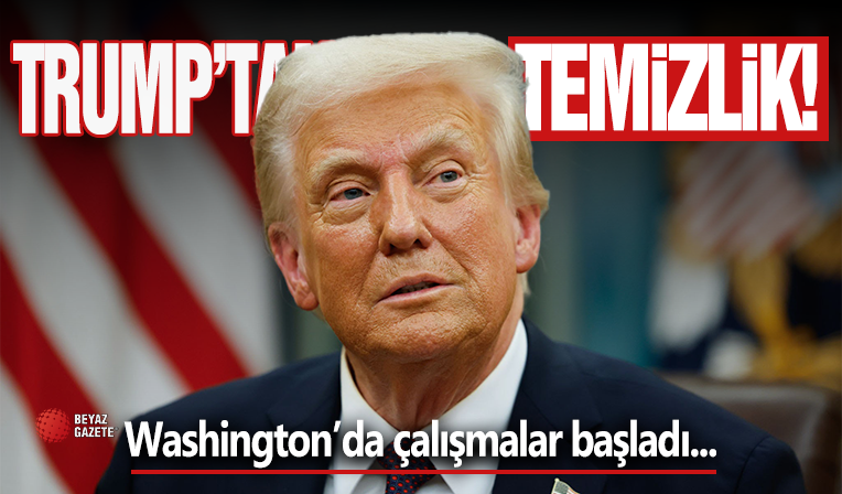 Trump'tan Temizlik!