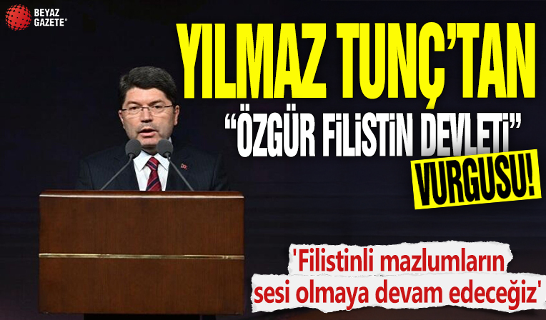Yılmaz Tunç'tan 'Özgür Filistin Devleti' vurgusu! 'Filistinli mazlumların sesi olmaya devam edeceğiz'